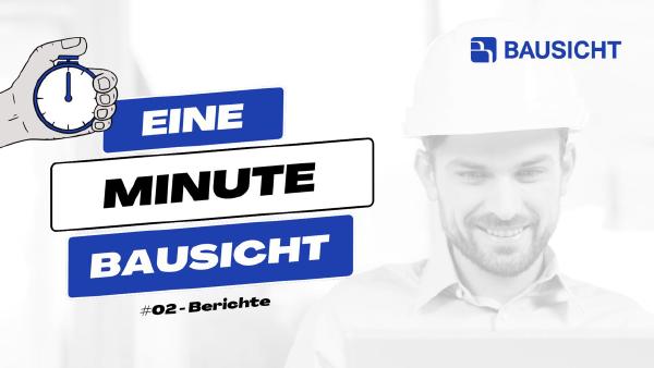 Titelbild Video: Berichte in Bausicht